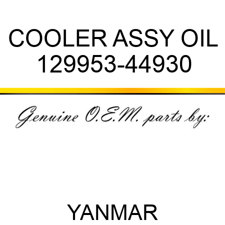 COOLER ASSY, OIL 129953-44930