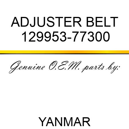 ADJUSTER, BELT 129953-77300