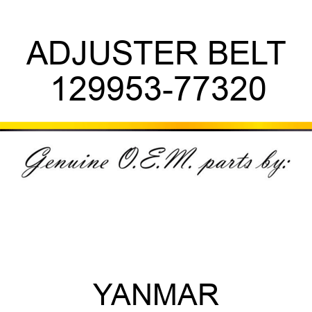 ADJUSTER, BELT 129953-77320