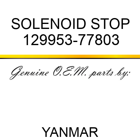 SOLENOID, STOP 129953-77803