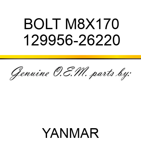 BOLT, M8X170 129956-26220
