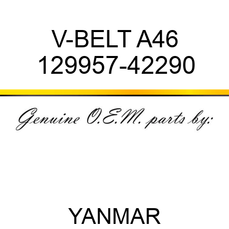 V-BELT, A46 129957-42290