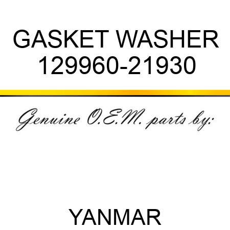 GASKET, WASHER 129960-21930