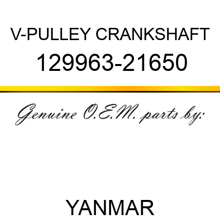 V-PULLEY, CRANKSHAFT 129963-21650