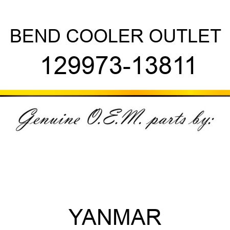 BEND, COOLER OUTLET 129973-13811