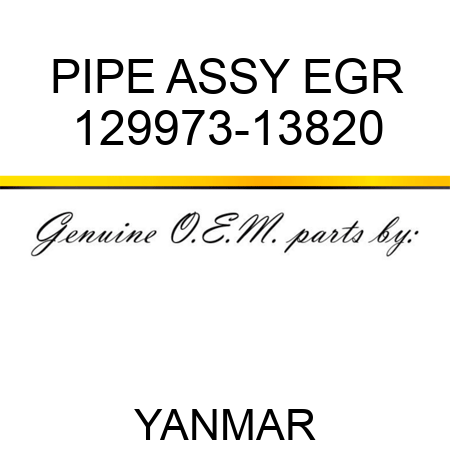 PIPE ASSY, EGR 129973-13820