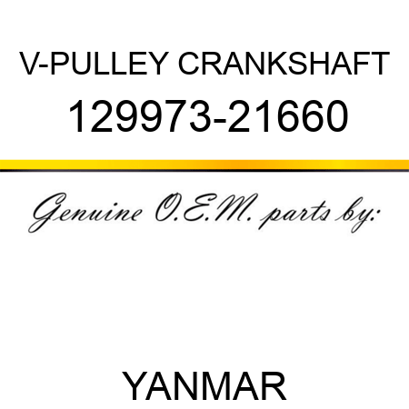 V-PULLEY, CRANKSHAFT 129973-21660