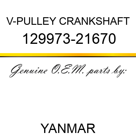 V-PULLEY, CRANKSHAFT 129973-21670