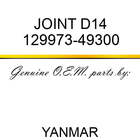 JOINT, D14 129973-49300