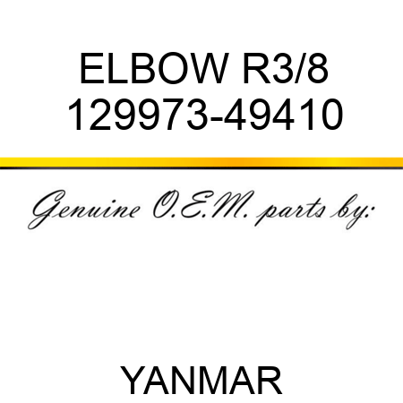 ELBOW, R3/8 129973-49410