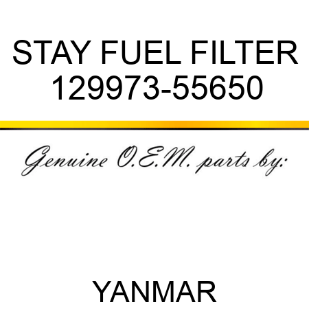 STAY, FUEL FILTER 129973-55650