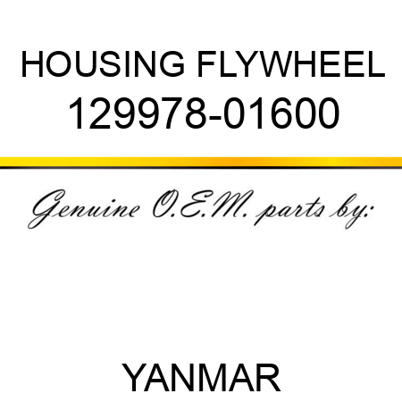 HOUSING, FLYWHEEL 129978-01600