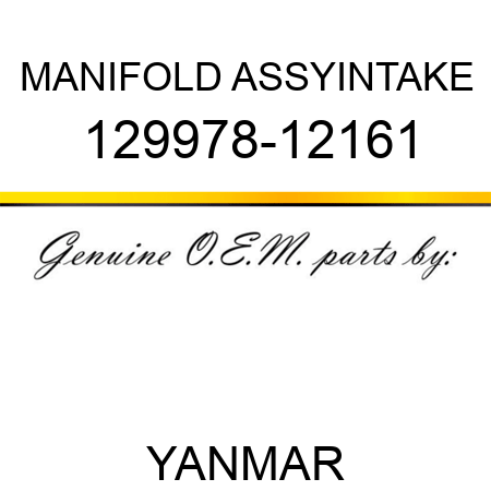 MANIFOLD ASSY,INTAKE 129978-12161
