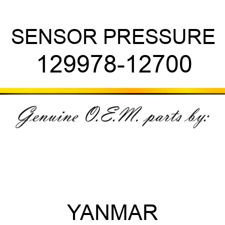 SENSOR, PRESSURE 129978-12700