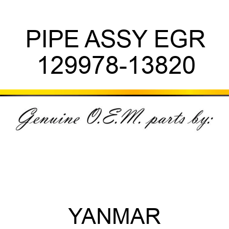 PIPE ASSY, EGR 129978-13820