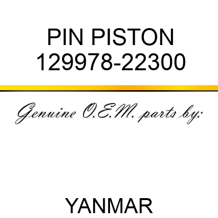 PIN, PISTON 129978-22300