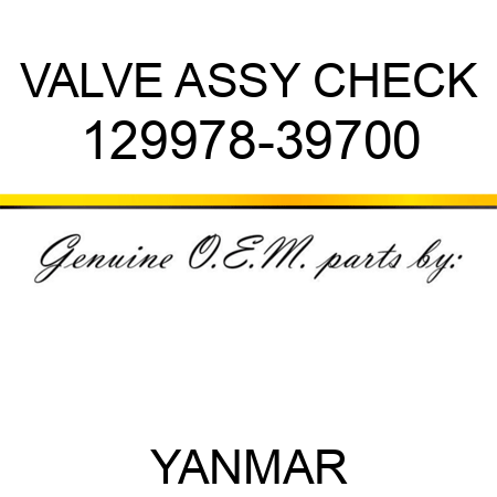 VALVE ASSY, CHECK 129978-39700