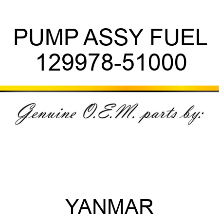 PUMP ASSY, FUEL 129978-51000