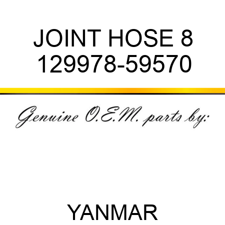 JOINT, HOSE 8 129978-59570