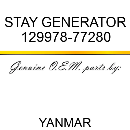 STAY, GENERATOR 129978-77280
