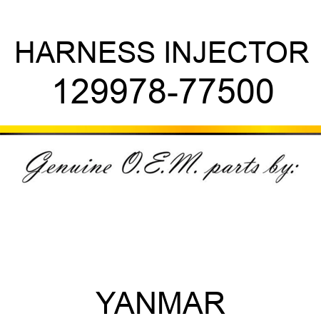 HARNESS, INJECTOR 129978-77500