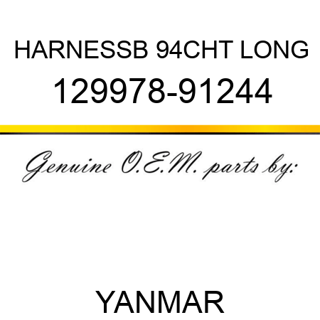 HARNESS,B 94CHT LONG 129978-91244