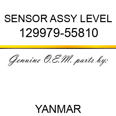 SENSOR ASSY, LEVEL 129979-55810