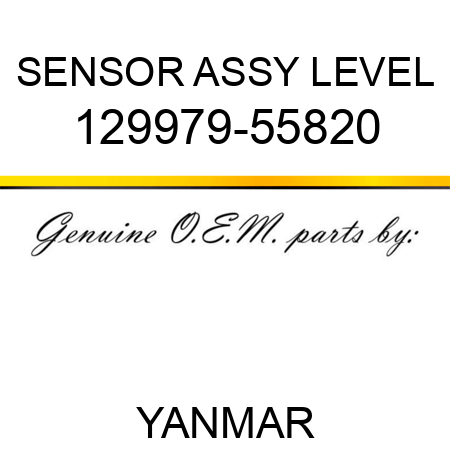 SENSOR ASSY, LEVEL 129979-55820