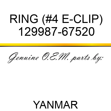 RING (#4 E-CLIP) 129987-67520