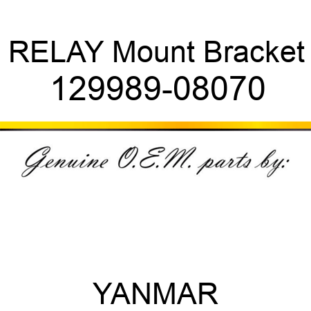 RELAY Mount Bracket 129989-08070