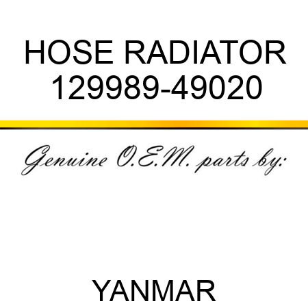 HOSE, RADIATOR 129989-49020