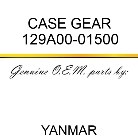 CASE, GEAR 129A00-01500