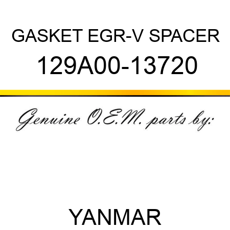 GASKET, EGR-V SPACER 129A00-13720