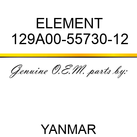 ELEMENT 129A00-55730-12