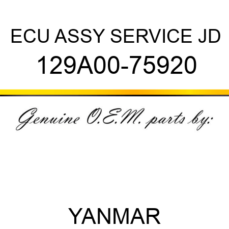 ECU ASSY, SERVICE JD 129A00-75920