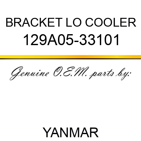 BRACKET, LO COOLER 129A05-33101