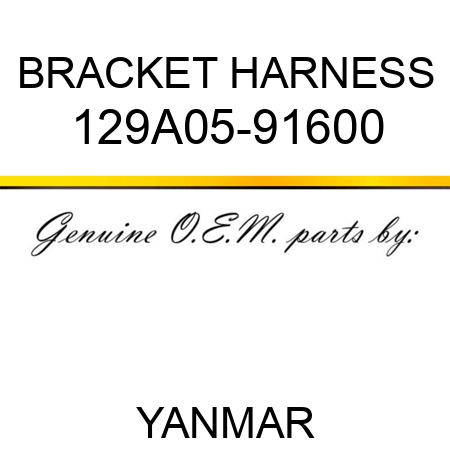 BRACKET, HARNESS 129A05-91600