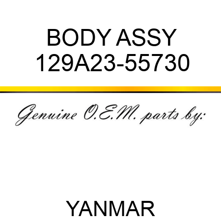 BODY ASSY 129A23-55730