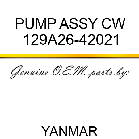 PUMP ASSY, CW 129A26-42021