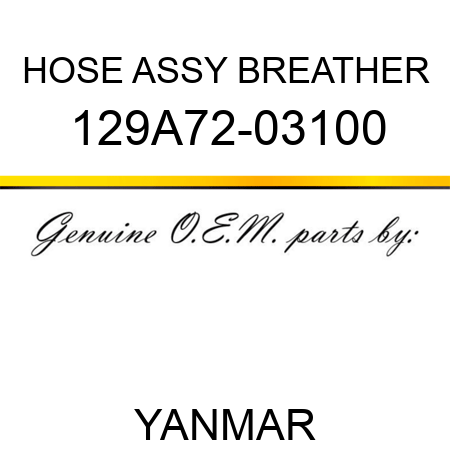 HOSE ASSY, BREATHER 129A72-03100