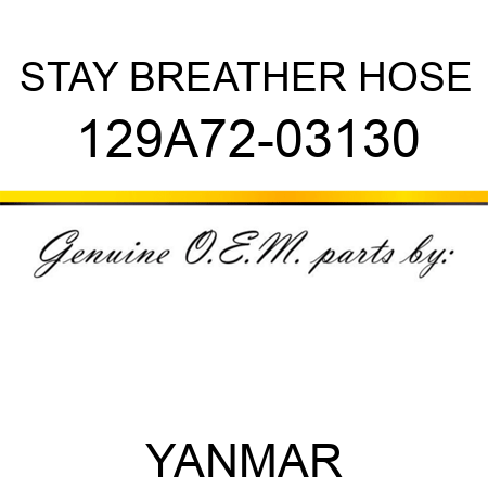 STAY, BREATHER HOSE 129A72-03130