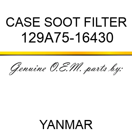 CASE, SOOT FILTER 129A75-16430