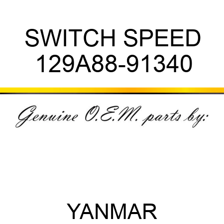 SWITCH, SPEED 129A88-91340