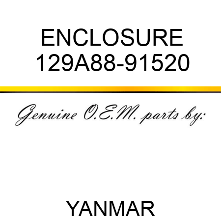 ENCLOSURE 129A88-91520