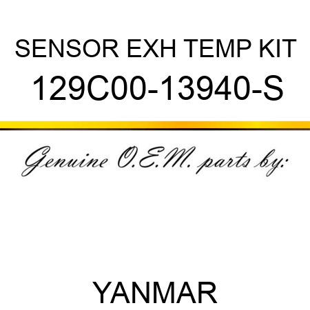SENSOR, EXH TEMP KIT 129C00-13940-S