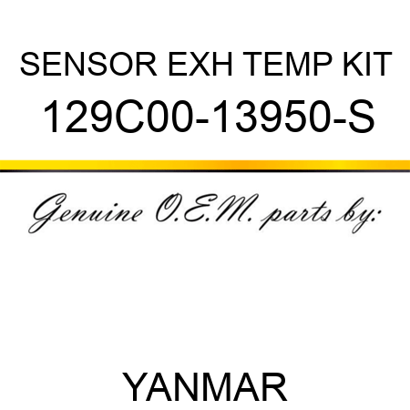 SENSOR, EXH TEMP KIT 129C00-13950-S