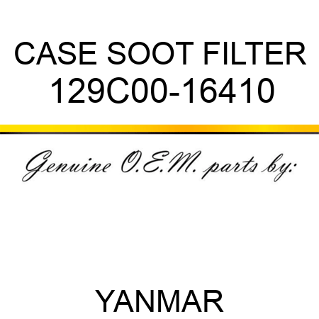 CASE, SOOT FILTER 129C00-16410