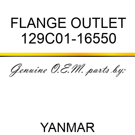 FLANGE, OUTLET 129C01-16550