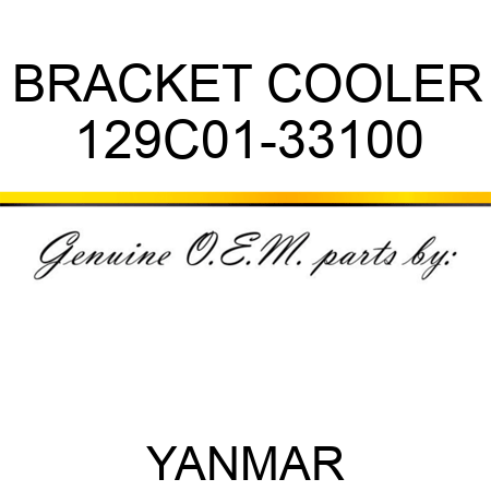 BRACKET, COOLER 129C01-33100