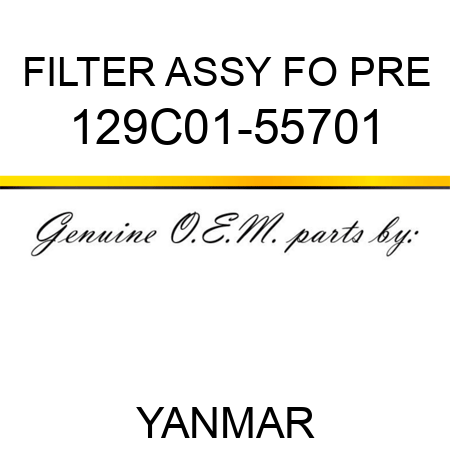FILTER ASSY, FO PRE 129C01-55701